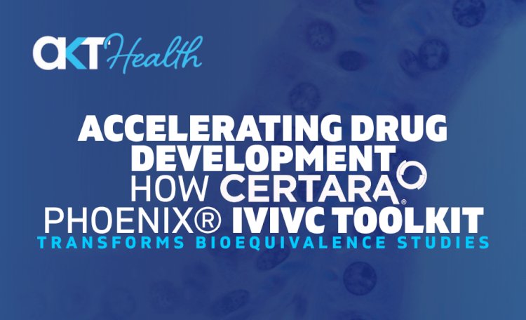 Accelerating Drug Development: How Certara’s Phoenix® IVIVC Toolkit Transforms Bioequivalence Studies